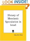 History of Messianic Speculation in Israel