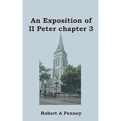 An Exposition of II Peter Chapter 3