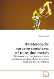 N-Heterocyclic carbene complexes of transition metals