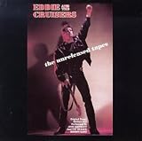 Eddie & The Cruisers: The Unreleased Tapes [CASSETTE]