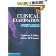 Clinical Examination: A Systematic Guide to Physical Diagnosis by Nicholas J. Talley and Simon O'Connor