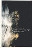Dances Learned Last Night: Poems, 1975-1995