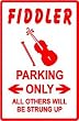 FIDDLER PARKING sign * street violin music
