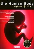 The Human Body - Your Body