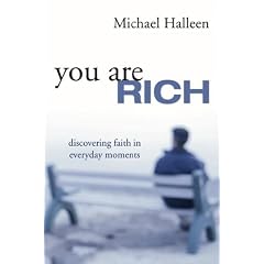You Are Rich: Discovering Faith in Everyday Moments