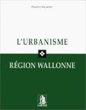 L\'Urbanisme. Région Wallonne