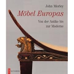 M�bel Europas - Von der Antike bis zur Moderne