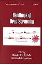 Handbook of Drug Screening (Drugs and the Pharmaceutical Sciences)