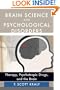 Brain Science and Psychological Disorders: New Perspectives on Psychotherapeutic Treatment