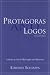  : Protagoras and Logos: A Study in Greek Philosophy and Rhetoric (Studies in Rhetoric/Communication)
