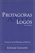 Protagoras and Logos: A Study in Greek Philosophy and Rhetoric (Studies in Rhetoric/Communication)