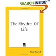 The Rhythm of Life by  Alice Meynell