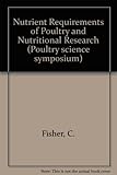 Nutrient requirements of poultry and nutritional research