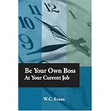 BeYourOwnBossAtYourCurrentJob