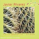 Cactus Geometries/Offrande (JAVIER ALVAREZ)