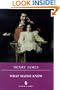 What Maisie Knew (Everyman Paperback Classics)