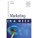Successful Marketing in a Week
