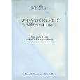 When Your Child Is Hyperactive: New Ways to Cope With Adhd in Your Family by David Hawkins