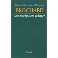 Los Escepticos Griegos (Obras Maestras Del Pensamiento / Master Thinking Works)