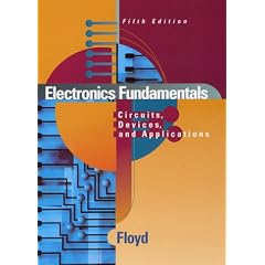 Electronics Fundamentals: Circuits, Devices, and Applications