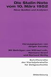Produkt-Bild: Die Stalin-Note vom 10. M&auml;rz 1952: Neue Quellen und Analysen