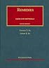 Remedies Cases and Materials, Sixth Edition (University Casebook)