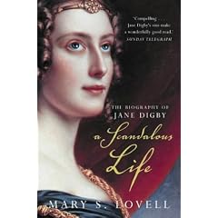 A Scandalous Life: The Biography of Jane Digby: A Biography of Jane Digby