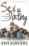Click for more about David Burrows:  Dating: A Guide to Relationships for Teens and Young Adults y Dave Burrows, Myles Munroe.