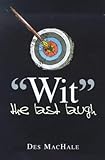 Wit : the last laugh