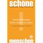 Sch�ne Menschen haben mehr vom Leben: Die geheime Macht der Attraktivit�t