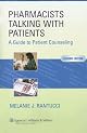 The Pharmacists Talking with Patients: A Guide to Patient Counseling (LWW In Touch Series)