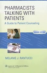 The Pharmacists Talking with Patients: A Guide to Patient Counseling (LWW In Touch Series)