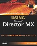 Special Edition Using Macromedia Director Mx **ISBN: 9780789729033**