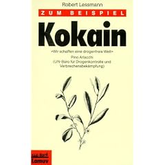 Zum Beispiel Kokain