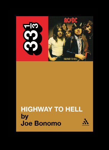 Continuum Inter. Publis. AC DC's Highway To Hell (33 1/3)
