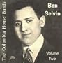 The Columbia House Bands: Ben Selvin, Vol. 2