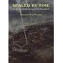 Sealed by Time: The Loss and Recovery of the "Mary Rose" (Archaeology of the "Mary Rose")