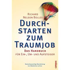 Durchstarten zum Traumjob. Das Handbuch f�r Ein-, Um- und Aufsteiger. Amazon.de Sonderausgabe.