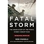 Fatal Storm: The Inside Story of the Tragic Sydney-Hobart Race
