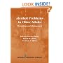 Alcohol Problems in Older Adults: Prevention and Management