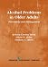 Books : Alcohol Problems in Older Adults: Prevention and Management
