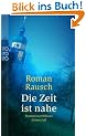 Die Zeit ist nahe: Kommissar Kilians dritter Fall