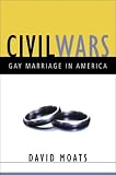Civil Wars: A Battle for Gay Marriage