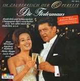 Revue Johann (Sohn) Hallstein|Bartel|Kremer|Fisch|Strauss  / Im Zauberreiche der Operette - die Fledermaus