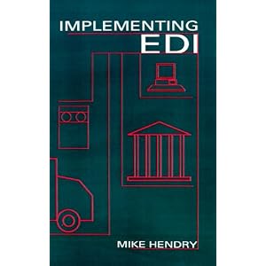 Implementing EDI (Artech House Telecommunications Library) by Mike Hendry