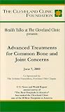 Health Talks at The Cleveland Clinic Presents - Advanced Treatments for Common Bone & Joint Concerns