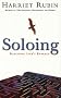 Soloing: Reaching Life's Everest