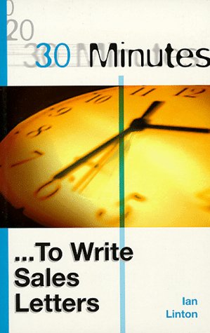 30 Minutes to Write Sales Letters