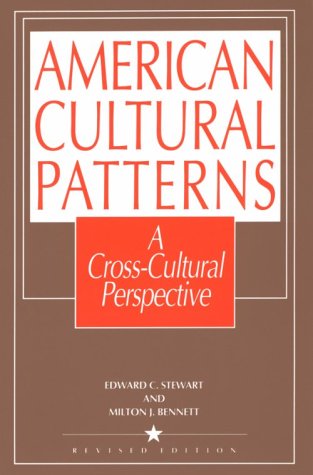 American Cultural Patterns: A Cross-Cultural Perspective