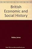 British economic and social history, 1700-1967